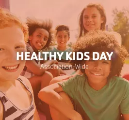 Healthy Kids Day | Association-Wide