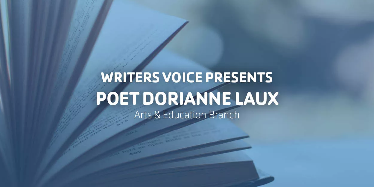 Writers Voice Presents Poet DORIANNE LAUX